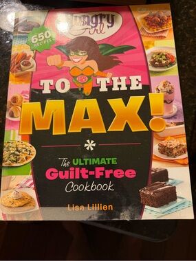 To The Max! Pink & Yellow Cookbook by Lisa Lillien